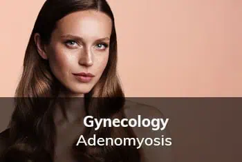Adenomyosis, Dr. Thais Aliabadi | Top Gynecological Surgeon