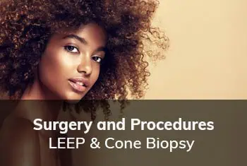LEEP & Cone Biopsy, Dr. Thais Aliabadi | Top Gynecological Surgeon